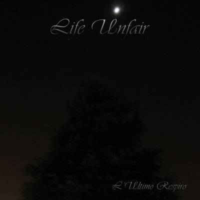 Life Unfair : L'Ultimo Respiro